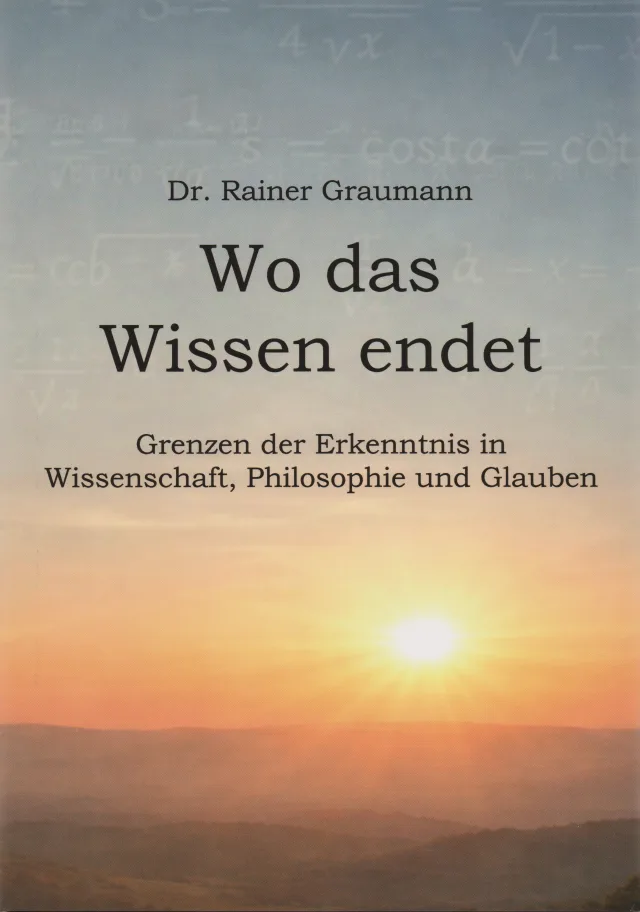 Buchcover: Wo das Wissen endet von Dr. Rainer Graumann
